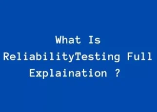 What is Reliability Testing?